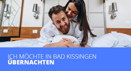 Übernachten in Bad Kissingen